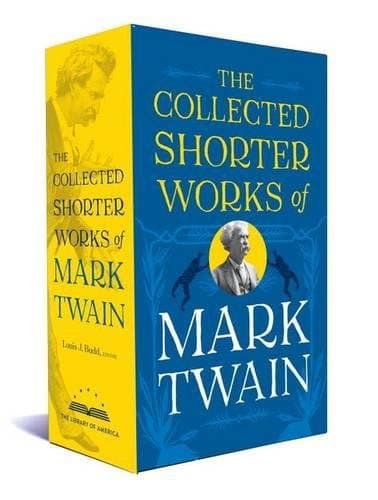The Collected Shorter Works of Mark Twain (Library of America)