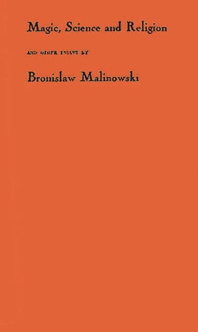 Magic, Science, and Religion, and Other Essays (Revised)