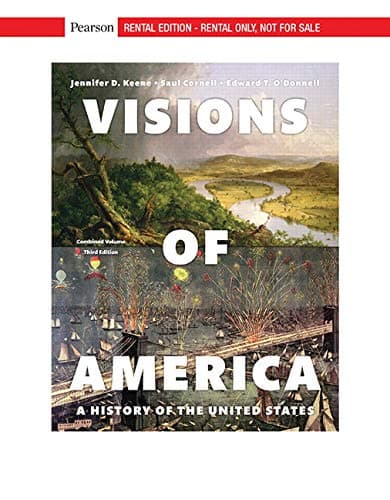Visions of America: A History of the United States, Combined Volume [RENTAL EDITION]