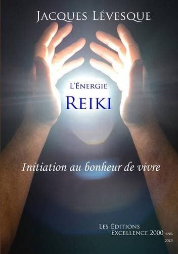 L'Ã‰nergie Reiki (French Edition)