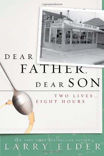 Dear Father, Dear Son: Two Lives... Eight Hours
