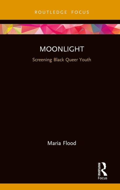 Moonlight: Screening Black Queer Youth