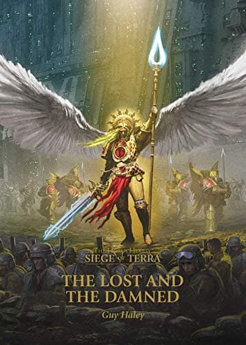 The Horus Heresy: Siege of Terra: The Lost and the Damned