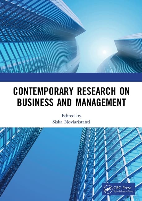 Contemporary Research on Business and Management: Proceedings of the International Seminar of Contemporary Research on Business and Management (Iscrbm
