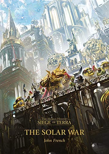 The Siege of Terra: Solar War (The Horus Heresy)