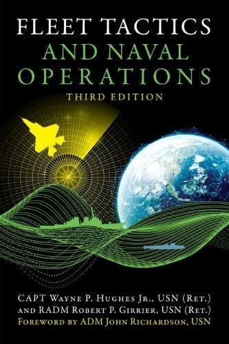 Fleet Tactics And Naval Operations, Third Edition (Blue & Gold Professional Series)