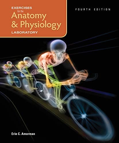 Exercises for the Anatomy & Physiology Laboratory
