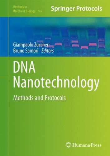 DNA Nanotechnology: Methods and Protocols (Methods in Molecular Biology)
