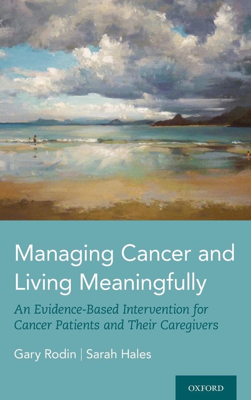 Managing Cancer and Living Meaningfully: An Evidence-Based Intervention for Cancer Patients and Their Caregivers