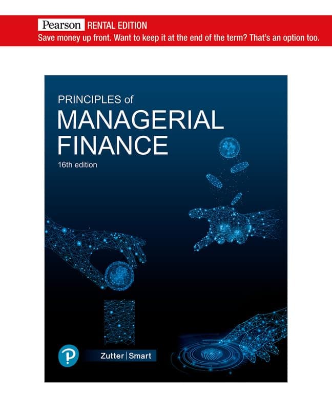 Principles of Managerial Finance [rental Edition]