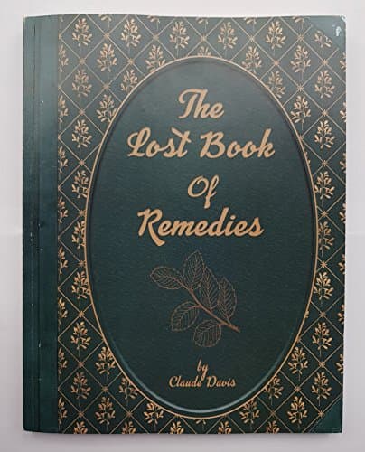 The Lost Book of Remedies