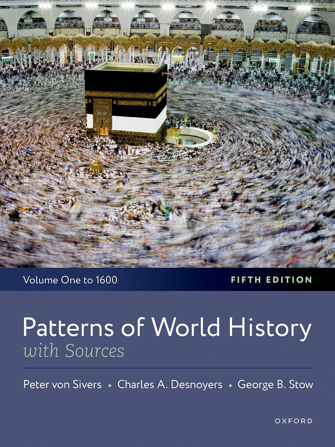 Patterns of World History: Volume One: To 1600, with Sources