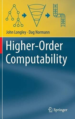 Higher-Order Computability (Theory and Applications of Computability)