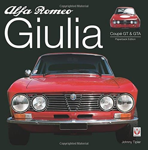Alfa Romeo Giulia GT & GTA: Enlarged & Revised
