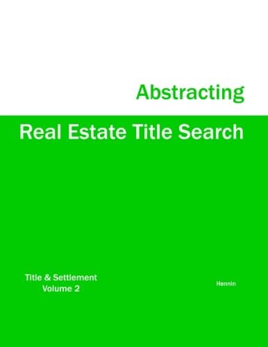 Real Estate Title Search Abstracting