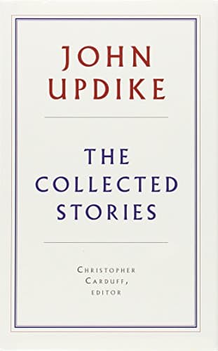 John Updike: The Collected Stories (Library of America)