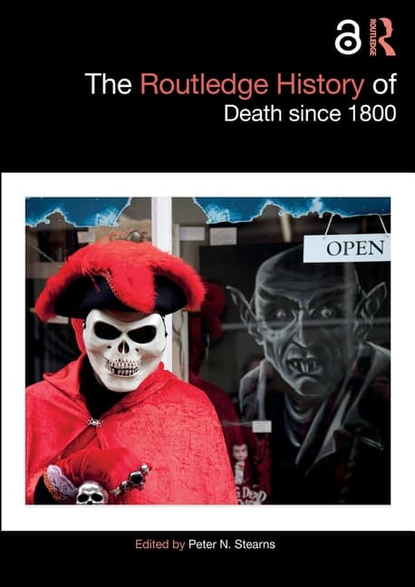 The Routledge History of Death Since 1800
