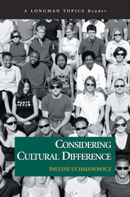 Considering Cultural Difference, a Longman Topics Reader