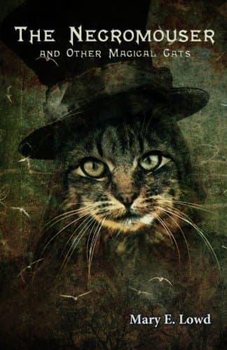 The Necromouser and Other Magical Cats