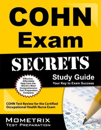 COHN Exam Secrets Study Guide: COHN Test Review for the Certified Occupational Health Nurse Exam