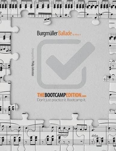 The Bootcamp Edition: BurgmÃ¼ller Ballade op. 100 no. 15