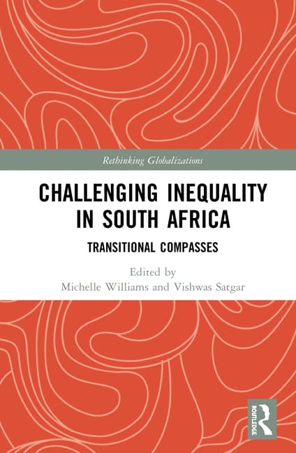 Challenging Inequality in South Africa: Transitional Compasses
