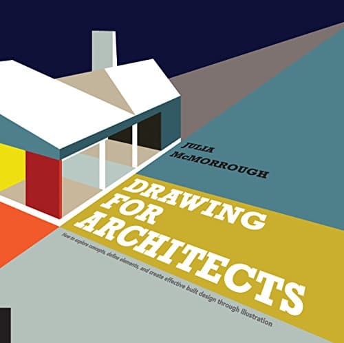 Drawing for Architects: How to Explore Concepts