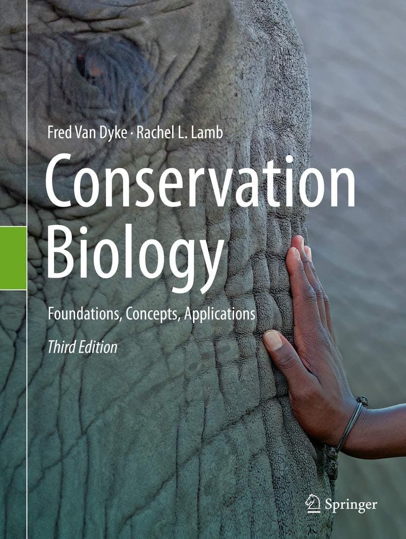 Conservation Biology: Foundations, Concepts, Applications (2020)