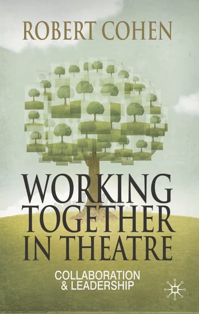 Working Together in Theatre: Collaboration and Leadership (2010)