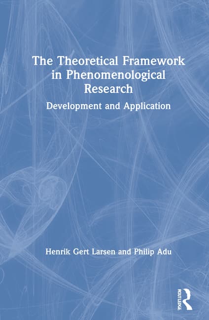 The Theoretical Framework in Phenomenological Research: Development and Application