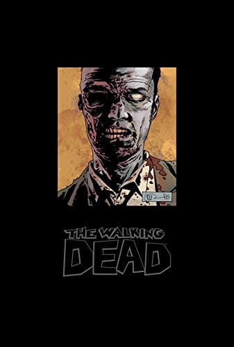 The Walking Dead Omnibus Volume 6 (Walking Dead Omnibus Hc)