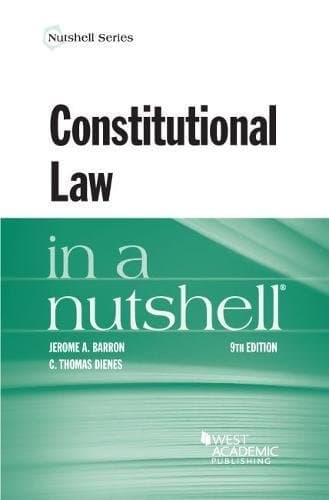 Constitutional Law in a Nutshell (Nutshells)