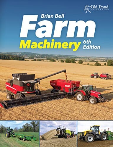 Farm Machinery: 6th Edition
