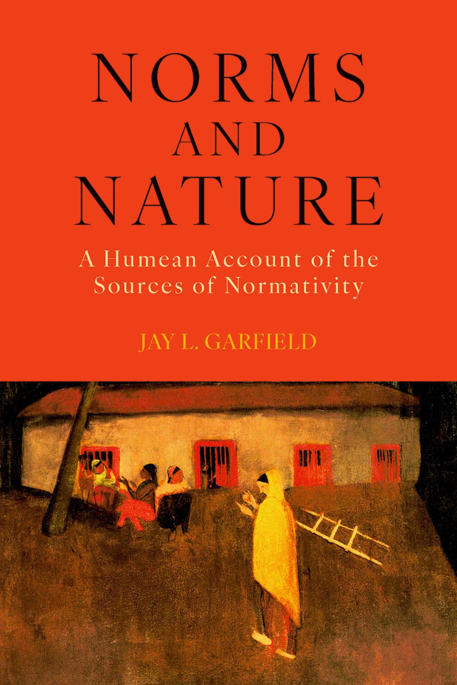 Norms and Nature: A Humean Account of the Sources of Normativity