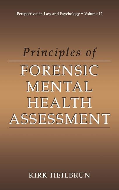 Principles of Forensic Mental Health Assessment (2001)