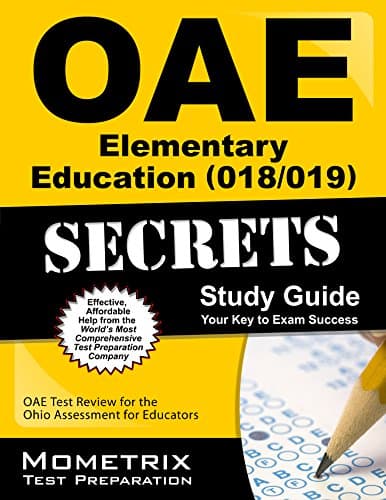 OAE Elementary Education (018/019) Secrets Study Guide: OAE Test Review for the Ohio Assessments for Educators