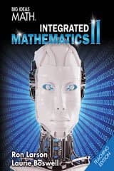 BIG Ideas Math Integrated Mathematics II - Teachers Edition