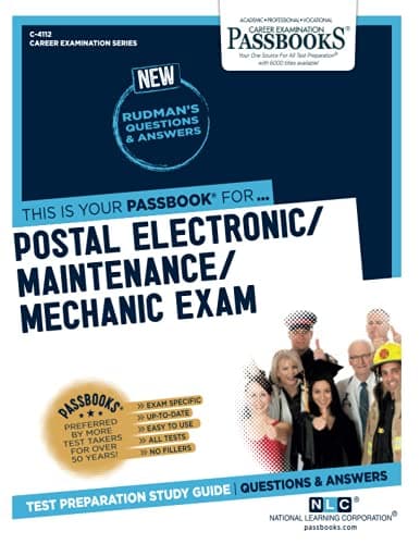 Postal Electronic/Maintenance/Mechanic Examination (C-4112): Passbooks Study Guide (4112) (Career Examination Series)