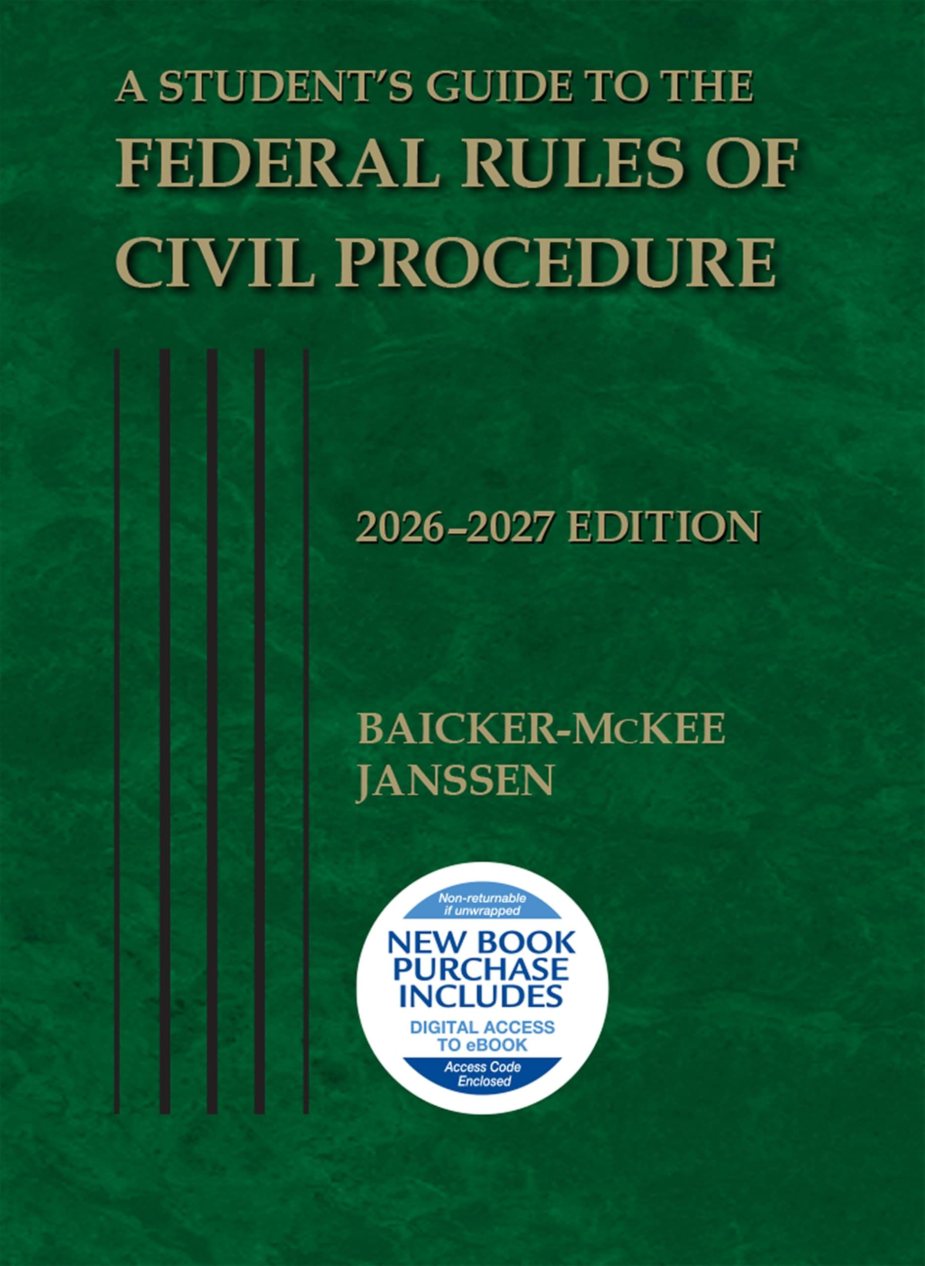 A Student's Guide to the Federal Rules of Civil Procedure, 2026-2027 (Selected Statutes)