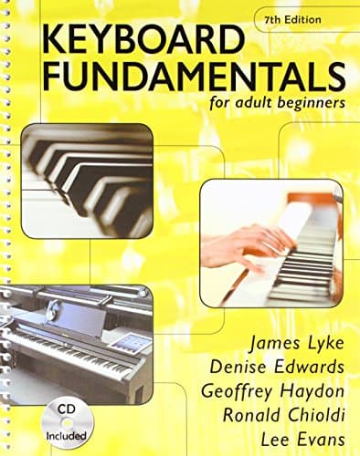 Keyboard Fundamentals for adult beginners 7th ed.