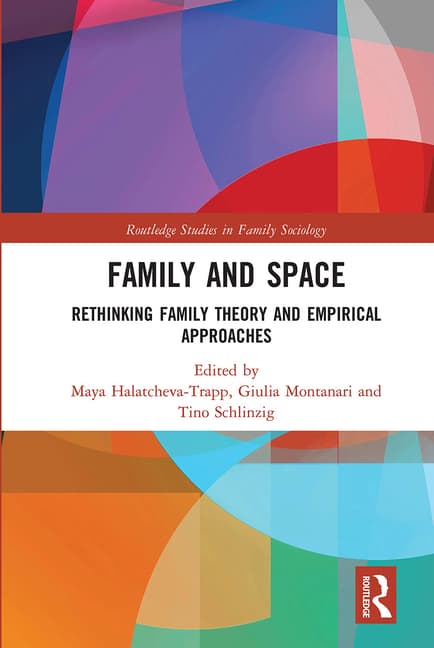Family and Space: Rethinking Family Theory and Empirical Approaches
