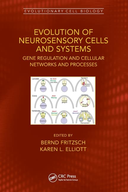 Evolution of Neurosensory Cells and Systems: Gene Regulation and Cellular Networks and Processes