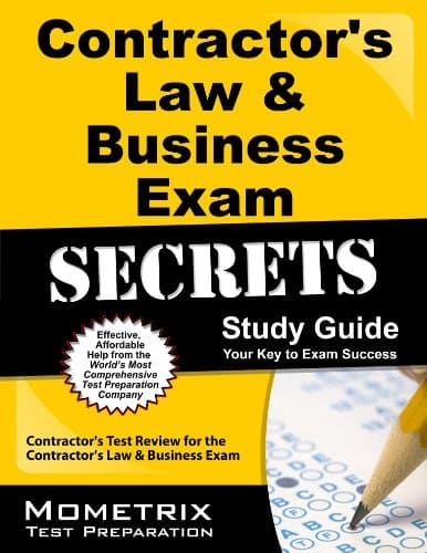 Contractor's Law & Business Exam Secrets Study Guide: Contractor's Test Review for the Contractor's Law & Business Exam