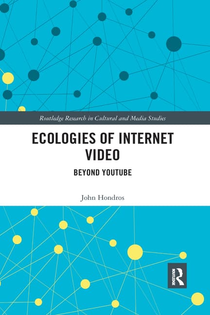 Ecologies of Internet Video: Beyond Youtube