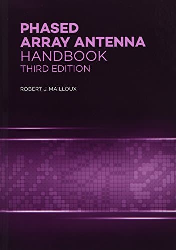Phased Array Antenna Handbook (Antennas and Electromagnetics)
