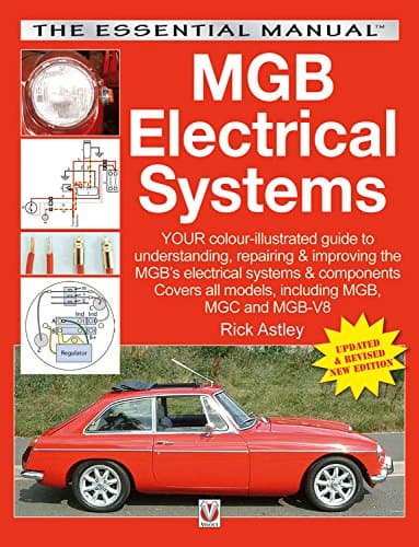 MGB Electrical Systems: Updated & Revised New Edition (Essential)