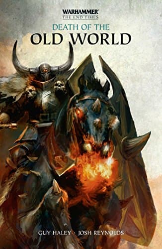 Death of the Old World (The End Times)