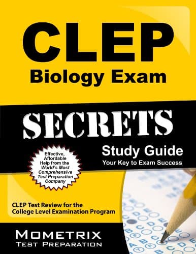 CLEP Biology Exam Secrets Study Guide: CLEP Test Review for the College Level Examination Program