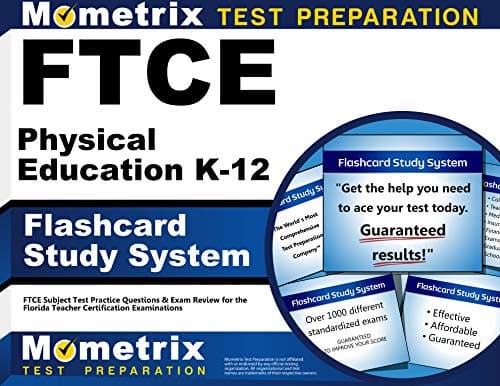 FTCE Physical Education K-12 Flashcard Study System: FTCE Test Practice Questions & Exam Review for the Florida Teacher Certification Examinations (Cards)