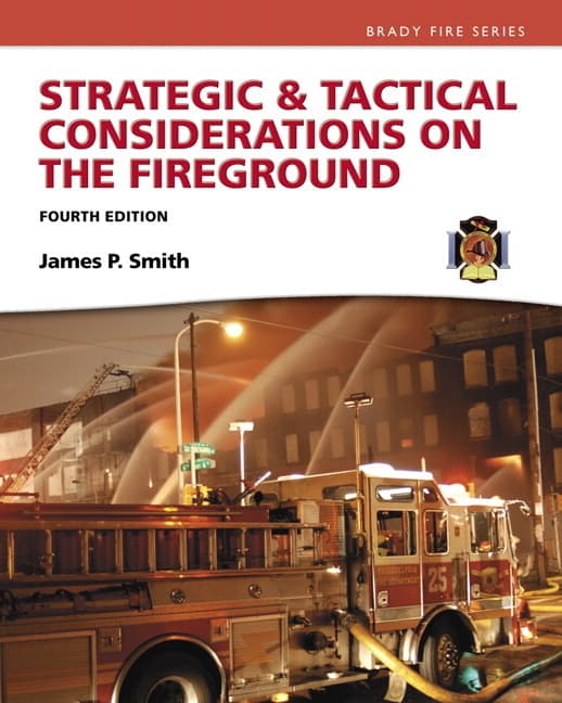 Strategic & Tactical Considerations on the Fireground